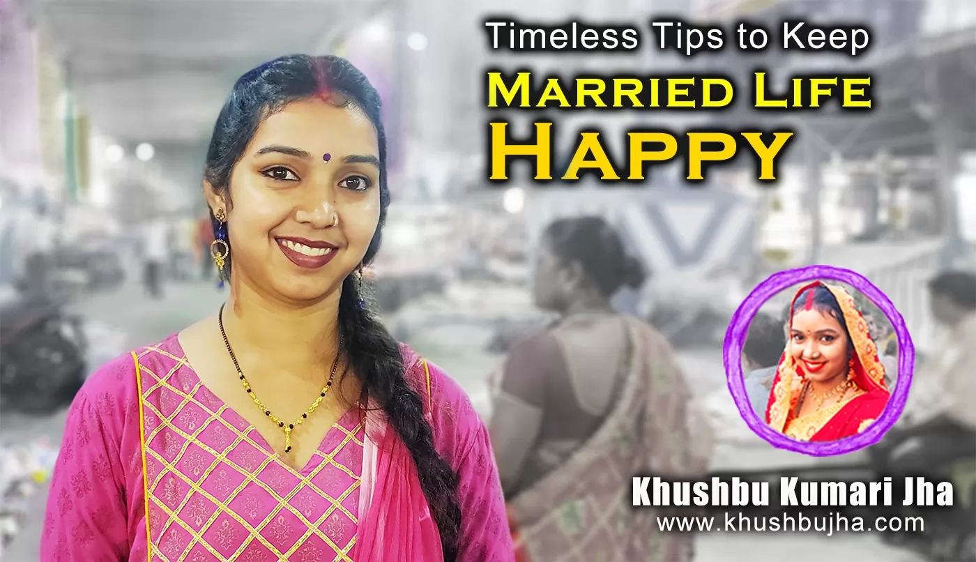 Timeless Tips to Keep a Married Life Happy Timeless Tips to Keep a Married Life Happy