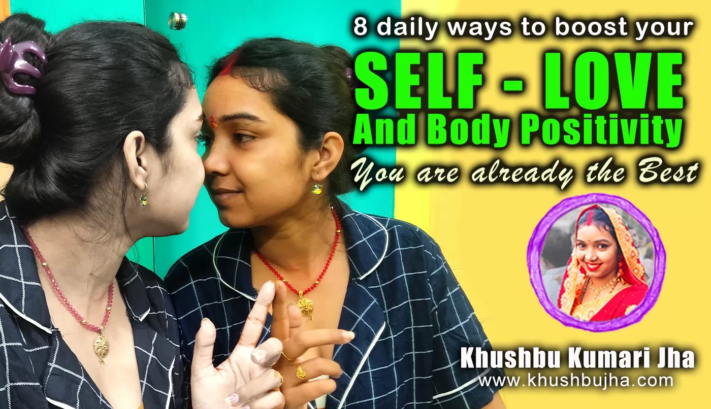 8 Daily Steps to Boost Your Self-Love and Body Positivity