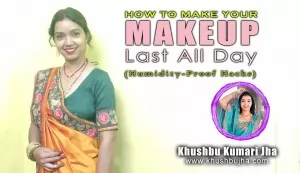 How to Make Your Makeup Last All Day (Humidity-Proof Hacks)